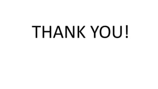 THANK YOU!
 