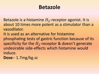 Betazole
 