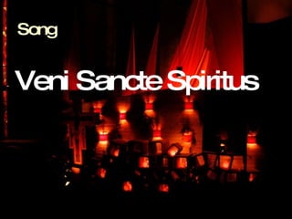 Veni Sancte Spiritus Song 