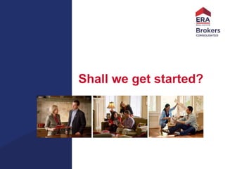 Agent’s Name – Realtor
Shall we get started?
 