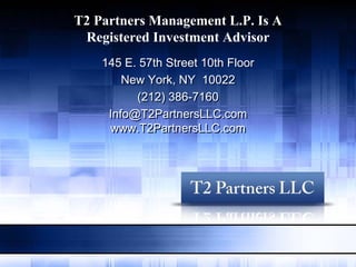 16193713 T2 Partners Presentation On The Mortgage Crisis