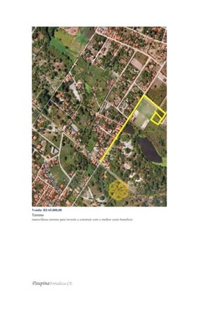 Venda: R$ 65.000,00
Terreno
maravilhoso terreno para investir e construir com o melhor custo beneficio
PaupinaFortaleza-CE
 