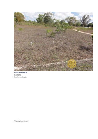 Venda: R$ 80.000,00
Terreno
Com boa localização.
TimbuEusébio-CE
 