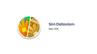 Sim Daltonism
Mac / iOS
 