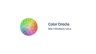 Color Oracle
Mac / Windows / Linux
 