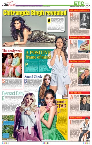 B
ringing forth her first album in five
years, English musician Birdy pays
tribute to love with Young Heart.
While there’s a lot to like in the al-
bum, the title track surprisingly appears
to pale when compared to the rest of the
songsinthe16-trackoffering.Arath-
er ballad-like quality is expected to
enhancethethemeof heartbreak,
but Birdy appears to struggle
with setting a pace that can be
appealing. —Agency
A
merican actor Justin Hartley who
has witnessed a divorce twice, re-
cently sparked rumours that he’d
tied the knot again after the actor
and his girl-
friend, Sofia
Pernas, were
both spotted
wearing bands
on their left
ring fingers.
The ‘This Is Us’
star and Per-
nas - who both
starred on the
CBS soap
‘TheYoung
and the
Restless’ -
were photo-
graphed Satur-
day. The two were spotted at the beach in
Malibu wearing wide smiles and the ru-
mour-inducing jewellery
. Adding fuel to the
fire, Pernas had on a white top. —Agency
A
major fash-
ion event is
making a
c o m e b a ck
this year after being
halted due to COV-
ID-19. This Septem-
ber, the Met Gala is
all set to return and
you will be surprised
to find out who is in
talks for being the co-
host for the show. As
per the latest reports,
actor Timothée
Chalamet may be one of the hosts for the
fashion-forward evening. The Met Gala 2021
will also mark Chalamet’s debut at the event.
—Agency
I
ndia is witnessing the second
wave of the deadly Coro-
navirus. It is badly af-
fecting the lives of
common people as the
cases are on the
surge. However, amid
this pandemic situa-
tion reports of fake
medication being sold
are coming in. This
news has made actor
Farhan Akhtar sad.
Reacting to this news,
the actor called
those selling fake
COVID 19 medica-
tion a ‘monster’.
—Agency
CITY FIRST
P
ooja Hegde had an-
nounced that she
had tested positive
for Covid-19 a few
days ago and had isolated
herself immediately. The
actress is keeping herself
busy with activities to
keep a positive frame of
mind. A source
close to the ac-
tress shared,
“Pooja has
been doing yoga
and meditation
and is also read-
ing more positive
books to stay calm
and energised during
this time.”
ETC
www.firstindia.co.in I www.firstindia.co.in/epaper/ I twitter.com/thefirstindia I facebook.com/thefirstindia I instagram.com/thefirstindia AHMEDABAD | TUESDAY, MAY 4, 2021
11
Sound Check
E
nglish singer-songwriter Ellie Goulding has
welcomed her first child with her husband
Caspar Jopling. The 29-year-old new dad
announced the news on his Instagram
Story on Sunday. He wrote, “Mum and baby
both healthy and happy
.” Jopling added, “I
don’t ever address the public attention that
comes with Ellie’s job. But during this
magical and personal moment, we
would really appreciate being able
to enjoy our privacy .. Thank you
x.” He also shared a screengrab
of a Google search about the
“world population 2021,”
crossing out the number and
including addition of his
own. —Agency
J
anhvi Ka-
poor enjoys a
massive fan
fo l l ow i n g .
Amid the lockdown,
she is watching
films and has been
sharing glimpses on
her Instagram. And
in the latest one, she
shared scenes of the
film ‘Life in a Metro’
starring the late Ir-
rfan Khan, who passed
away last year, and
Konkona Sen Sharma.
Taking to her offi-
cial Instagram han-
dle, the actress
shared two
scenes and
called him
‘Iconic’.
—Agency
Chitrangda Singh revealed
The newlyweds
S
ugandha Mishra and Sanket Bhosale,
who got married in an intimate ceremo-
ny last week, have been sharing some
unseen pictures and videos from their
wedding on their respective Instagram profiles.
The new glimpses of their big day have been
trending on social media since Sunday and we
are not at all surprised - all thanks to Sugandha
Mishra’s beautiful bridal look. —Agency
mid the extended lockdown
in Maharashtra, people are
forced to stay inside and be
safe. Actress Chitrangda Sin-
gh shared a video on her Ins-
tagram handle and showed
how she is spending her days
and calls it stress buster. Sharing it on
feed, she captioned it as ‘Lockdown
pastimes with buster.’ In the video,
she is seen playing with her dog.
—Agency
A
40th death anniversary
Reopening in June
Wedding rumours?
The new Host
Huge Criticism
A
A POSITIVE
POSITIVE
frame of mind
frame of mind
‘Iconic’
‘Iconic’
STAR
STAR
Blessed Baby
N
argis Dutt
passed away
in 1981, only
three days
before her son San-
jay Dutt’s Bollywood
debut film Rocky’s
release. May 3, 2021,
marked her 40th
death anniversary.
Rajkumar Hirani’s
Sanju captured the
highs as well as the
lows of Sanjay Du-
tt’s life. The biopic
did not just focus on
his professional life but also drew light on his
personal life. As the highest-grossing film of
2018, the movie beautifully explained the life
story of Sanjay Dutt and also showed his con-
nection with his mother Nargis. —Agency
L
os Ange-
les’ New
B e v e rl y
Cinema,
which is pos-
sessed and
worked by film-
maker Quentin
Tarantino, has
set a resuming
on June 1. In a
post common on
its web-based
media channels and site Saturday, the most
notable restoration theatres declared de-
signs to return. No further subtitles were
given, yet the auditorium prodded that more
data would be not far off. —ANI
Ellie Goulding
...Caspar Jopling’s post
Timothée Chalamet
Sofia Pernas and Justin Hartley
New Beverly Cinema
Birdy
Sugandha Mishra and Sanket Bhosale
Chitrangda Singh
Late Nargis Dutt
Janhvi Kapoor Farhan Akhtar
Pooja Hegde
 