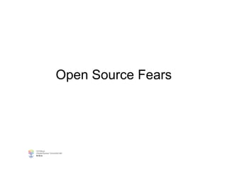 Open Source Fears
 