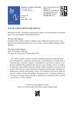 JOURNAL OF MEN’S STUDIES
1537-6680 (PRINT)
1933-026X (ONLINE)
VOLUME 19
ISSUE 3
PAGES 209 — 226
PLEASE SCROLL DOWN FOR ART...