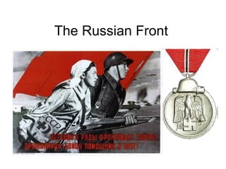 The Russian Front
 