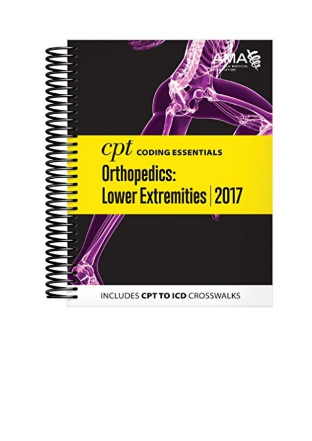 (2016) CPT Coding Essentials for Orthopedics (PDF) Lower Extremities…