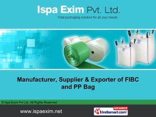 Manufacturer, Supplier & Exporter of FIBC and PP Bag 
