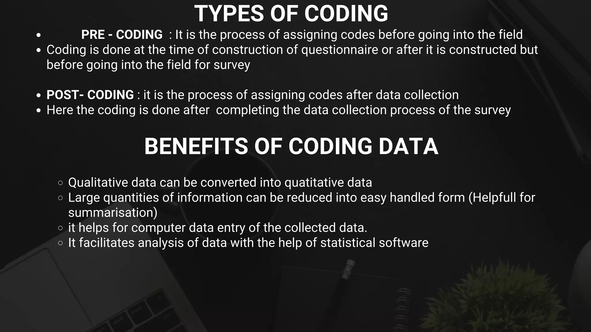 Editing, cleaning and coding of data in Business research methodology | PPT