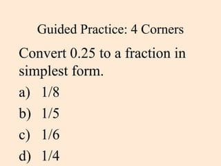 Fractions to Decimal