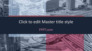 Click to edit Master title style
FPPT.com
 