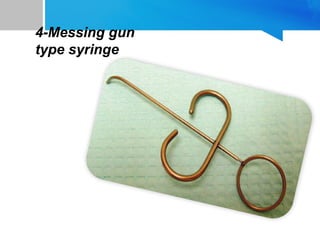 4-Messing gun
type syringe
 
