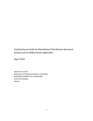 Practical Source Code for Ship Motions Time Domain Numerical Analysis ...