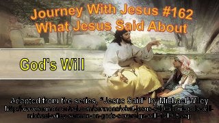 162 What Jesus Said About God's Will