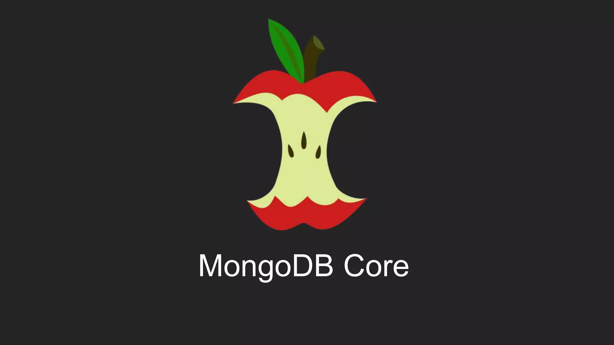 MongoDB Core 