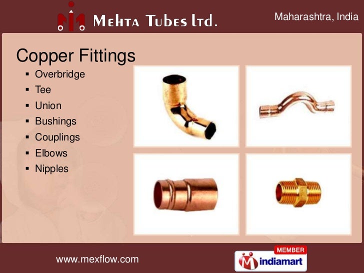 Copper Fittings By Mehta Tubes Ltd., Mumbai