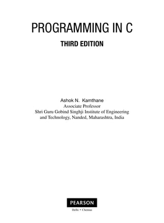 Programming In C Third Edition Kamthane Ashok N | PDF