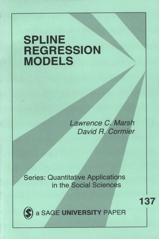 Spline Regression Models Lawrence C Marsh And David R Cormier | PDF