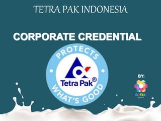 TETRA PAK INDONESIA
BY:
AGENCY
 
