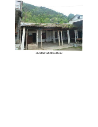 My father’s childhood home
 