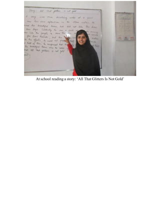 At school reading a story: ‘All That Glitters Is Not Gold’
 