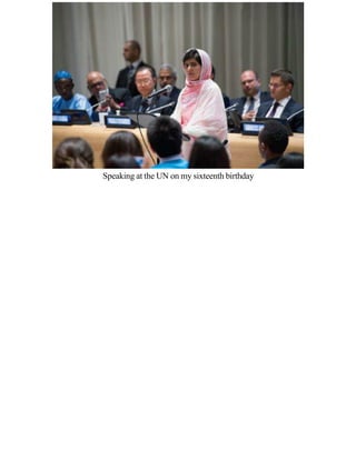 Speaking at the UN on my sixteenth birthday
 