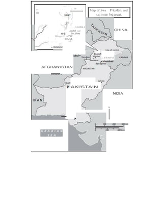 ,,.. -....
,,.
"'
: ■
 (._ 20
I
I
I
I
I '
'
,':,:...,-S-HANGLA
,
r ,mhl ur CHINA
.' ��( ; ?e:.i!tl'flil
Mln,ggr.i2J A!Plilf _
• Dwl,
.,...., lfi.
■
... Al:b;tttab-id
AFGHAN'ISTAN
AKl'STAIN
NOIA
N
- ,
Map of Swa P kistan, and
s.u1rrroun Ing,areas.
 