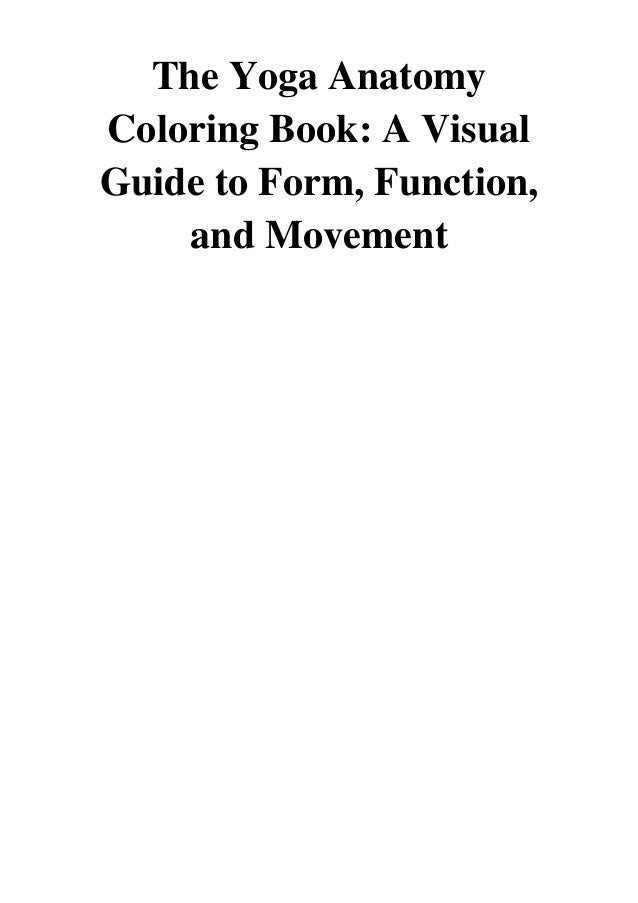 Download The Yoga Anatomy Coloring Book PDF - Kelly Solloway A Visual Guide to…