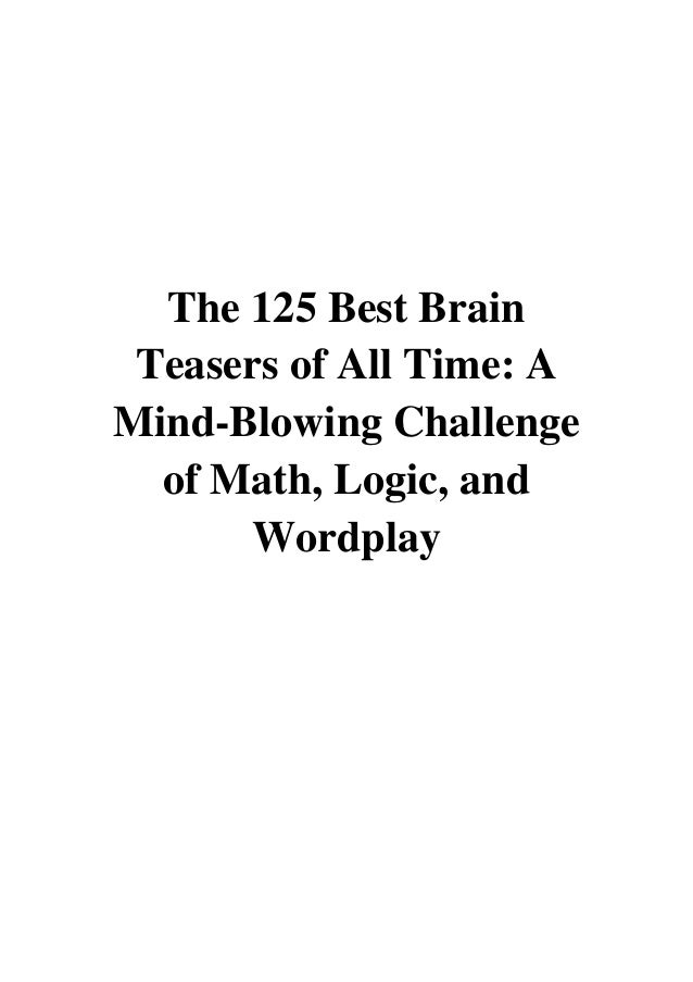 The 125 Best Brain Teasers of All Time PDF Marcel Danesi Ph.D A Mind