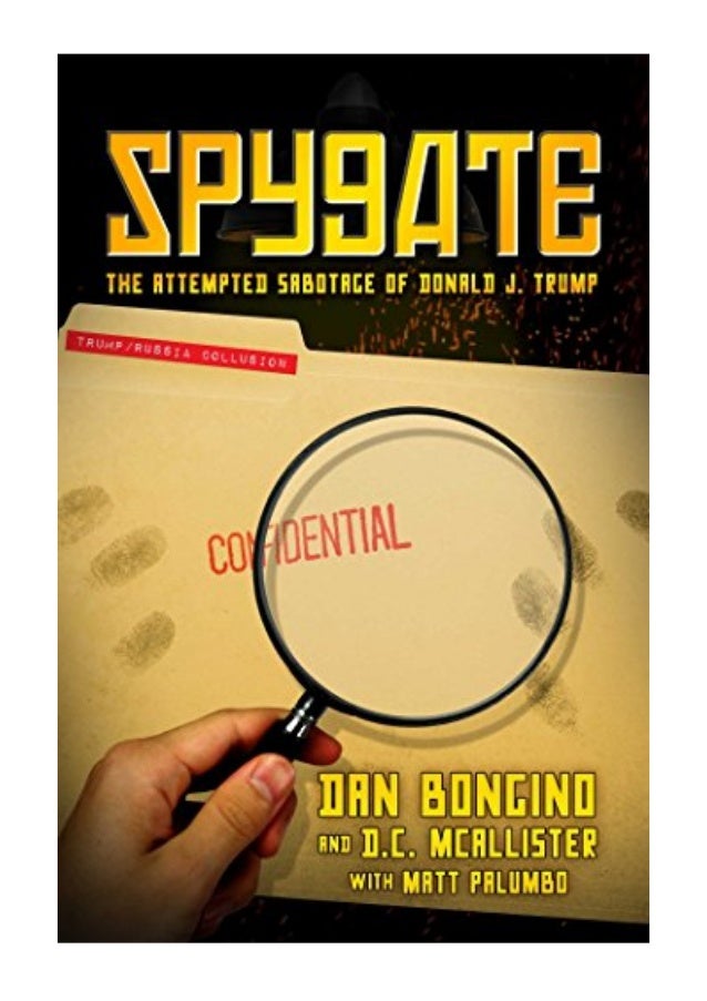 Spygate PDF Dan Bongino The Attempted Sabotage of Donald
