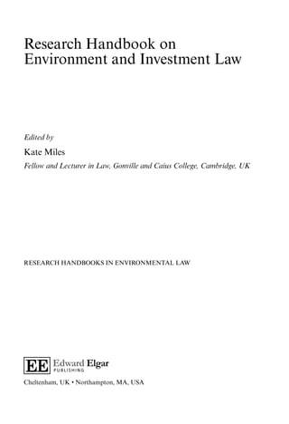 Research Handbook On Environment And Investment Law Kate Miles | PDF