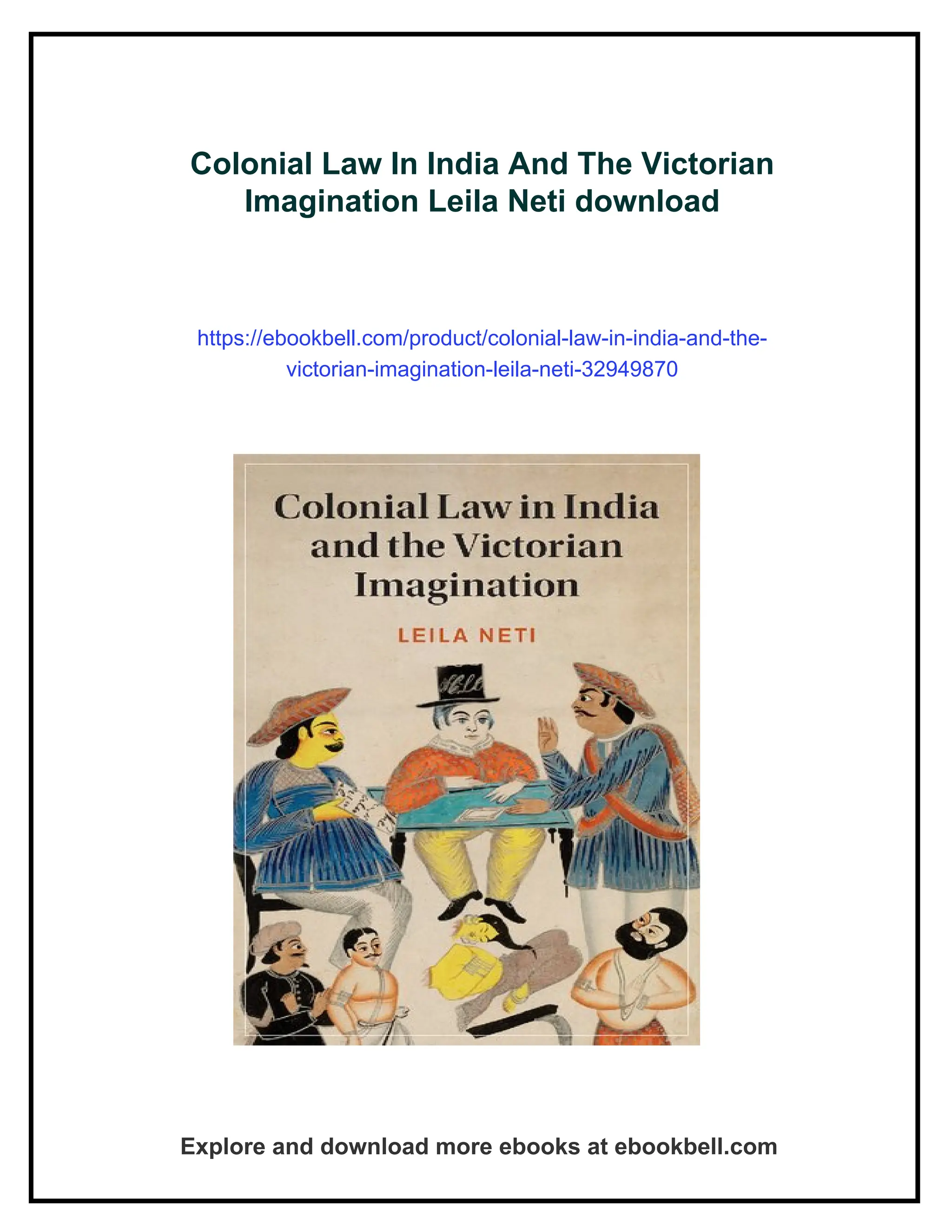 Colonial Law In India And The Victorian Imagination Leila Neti | PDF