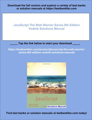 JavaScript The Web Warrior Series 6th Edition Vodnik Solutions Manual | PDF