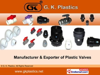 Manufacturer & Exporter of Plastic Valves 
