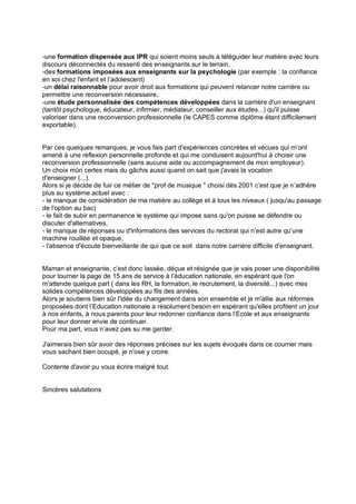-une formation dispensée aux IPR qui soient moins seuls à téléguider leur matière avec leurs
discours déconnectés du resse...