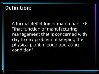 Defining Maintenance Problem 1653390798-lecture-9-maintenance-management.ppt