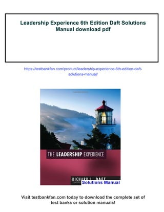 Leadership Experience 6th Edition Daft Solutions Manual | PDF