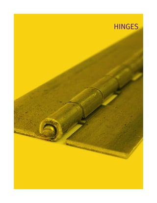 HINGES
 