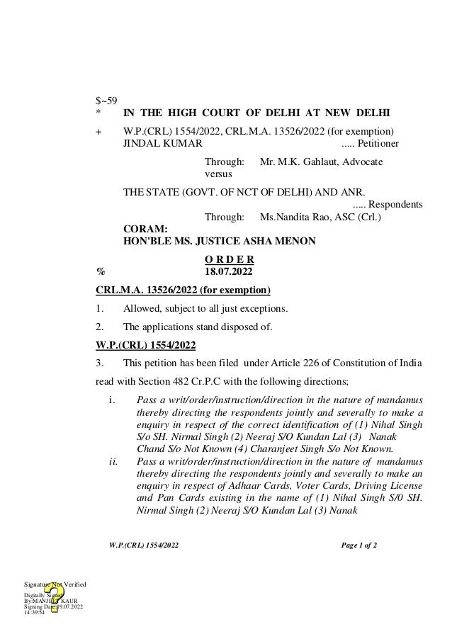 $~59
* IN THE HIGH COURT OF DELHI AT NEW DELHI
+ W.P.(CRL) 1554/2022, CRL.M.A. 13526/2022 (for exemption)
JINDAL KUMAR ......