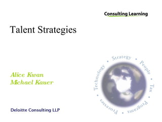 Talent Strategies Alice Kwan Michael Kauer 