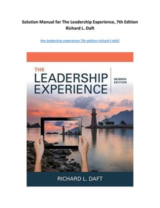 Comprehensive Solution Manual for The Leadership Experience, 7th ...