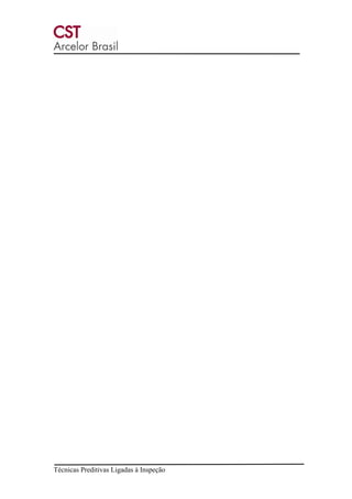 Técnicas Preditivas Ligadas à Inspeção
 