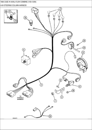 1666 CASE IH AXIAL-FLOW COMBINE (1/93-12/94)
4-04 STEERING COLUMN HARNESS
 