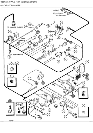 1666 CASE IH AXIAL-FLOW COMBINE (1/93-12/94)
4-12 CAB ROOF HARNESS
 