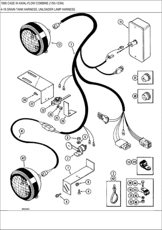 1666 CASE IH AXIAL-FLOW COMBINE (1/93-12/94)
4-18 GRAIN TANK HARNESS, UNLOADER LAMP HARNESS
 