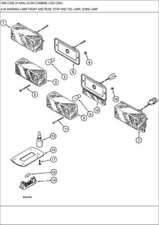 1666 CASE IH AXIAL-FLOW COMBINE (1/93-12/94)
4-30 WARNING LAMP FRONT AND REAR, STOP AND TAIL LAMP, DOME LAMP
 