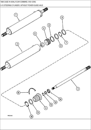 1666 CASE IH AXIAL-FLOW COMBINE (1/93-12/94)
5-10 STEERING CYLINDER, WITHOUT POWER GUIDE AXLE
 